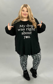 59 OR 27 GT-C {Dog's Right} Black  "My Dog Was Right" Graphic Tee CURVY BRAND EXTENDED PLUS SIZE 3X 4X 5X 6X ***SALE***